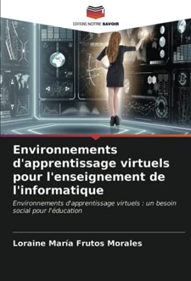 Environnements d'apprentissage virtuels pour l'enseignement de l'informatique