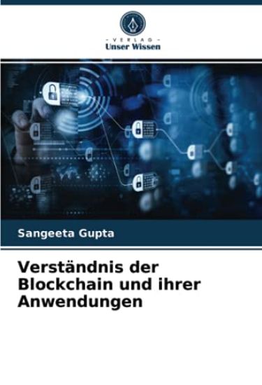 Verständnis der Blockchain und ihrer Anwendungen