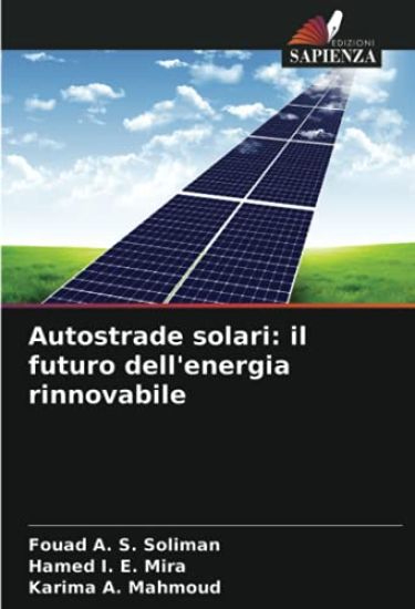 Autostrade solari: il futuro dell'energia rinnovabile