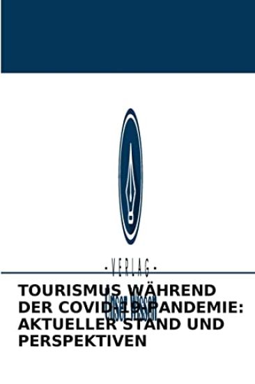 Tourismus Während Der Covid-19-Pandemie