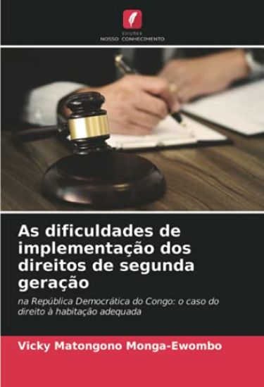 As dificuldades de implementação dos direitos de segunda geração