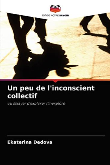 Un peu de l'inconscient collectif