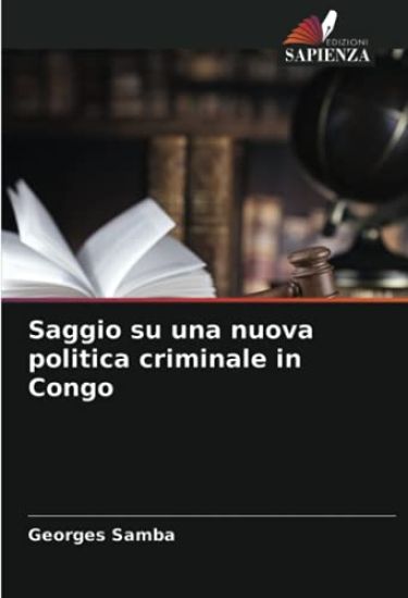 Saggio su una nuova politica criminale in Congo