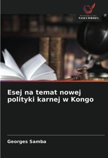Esej na temat nowej polityki karnej w Kongo