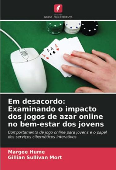 Em desacordo: Examinando o impacto dos jogos de azar online no bem-estar dos jovens