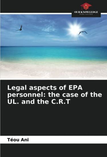 Legal aspects of EPA personnel: the case of the UL. and the C.R.T