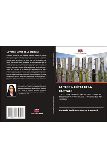 La Terre, l'État Et La Capitale