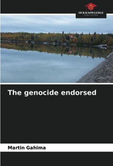 The genocide endorsed