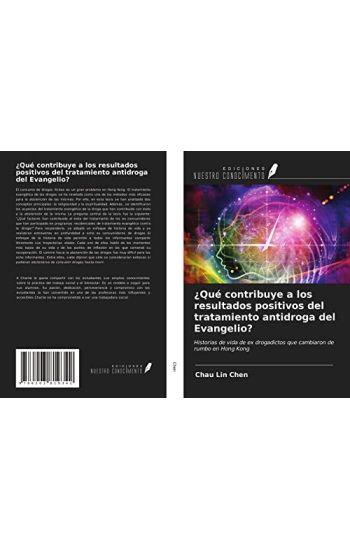 ¿Qué contribuye a los resultados positivos del tratamiento antidroga del Evangelio?