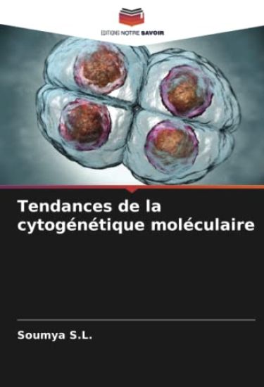 Tendances de la cytogénétique moléculaire