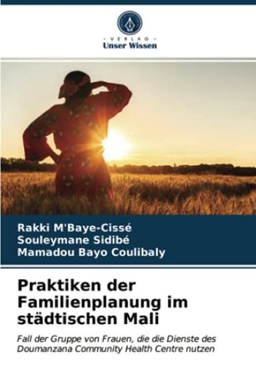 Praktiken der Familienplanung im städtischen Mali
