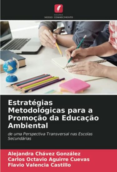 Estratégias Metodológicas para a Promoção da Educação Ambiental