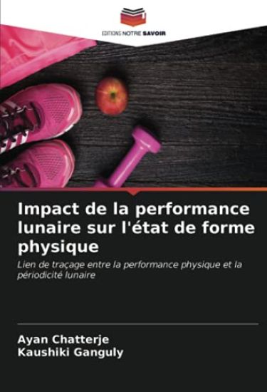 Impact de la performance lunaire sur l'état de forme physique