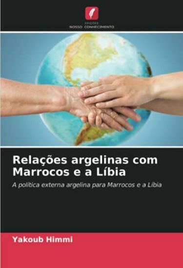 Relações argelinas com Marrocos e a Líbia