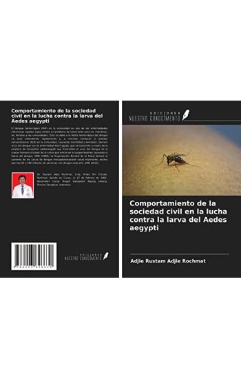 Comportamiento de la sociedad civil en la lucha contra la larva del Aedes aegypti
