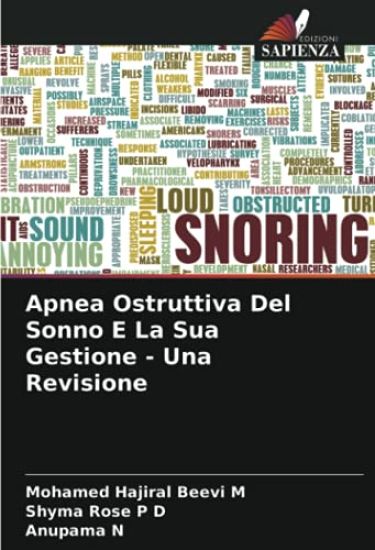 Apnea Ostruttiva Del Sonno E La Sua Gestione - Una Revisione