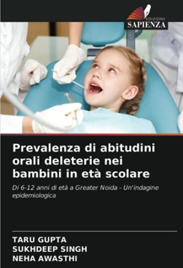Prevalenza di abitudini orali deleterie nei bambini in età scolare