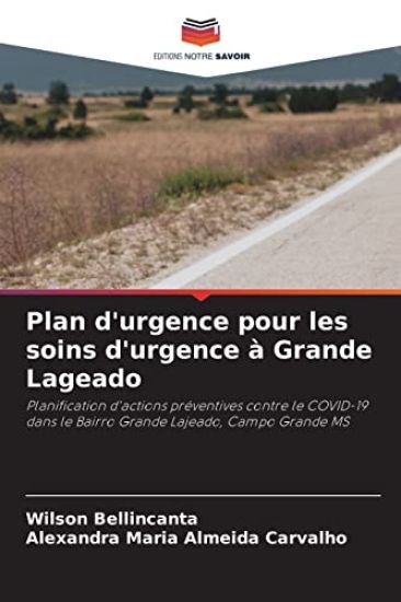 Plan d'urgence pour les soins d'urgence à Grande Lageado