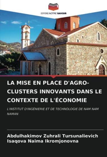 LA MISE EN PLACE D'AGRO-CLUSTERS INNOVANTS DANS LE CONTEXTE DE L'ÉCONOMIE