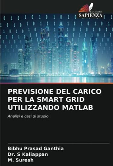PREVISIONE DEL CARICO PER LA SMART GRID UTILIZZANDO MATLAB