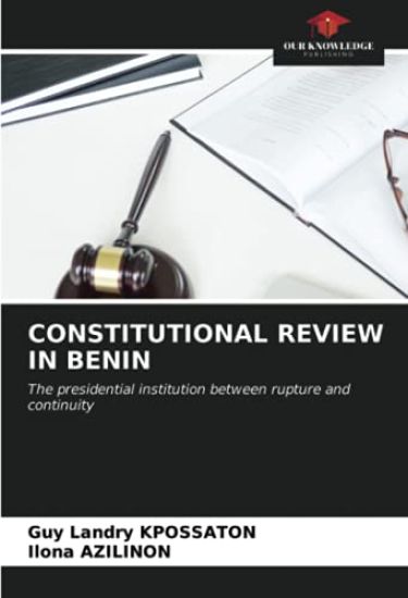 CONSTITUTIONAL REVIEW IN BENIN