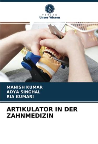ARTIKULATOR IN DER ZAHNMEDIZIN