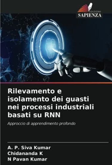 Rilevamento e isolamento dei guasti nei processi industriali basati su RNN