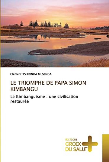Le Triomphe de Papa Simon Kimbangu