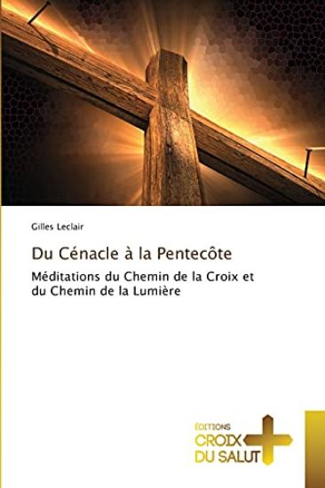 Du Cénacle à la Pentecôte