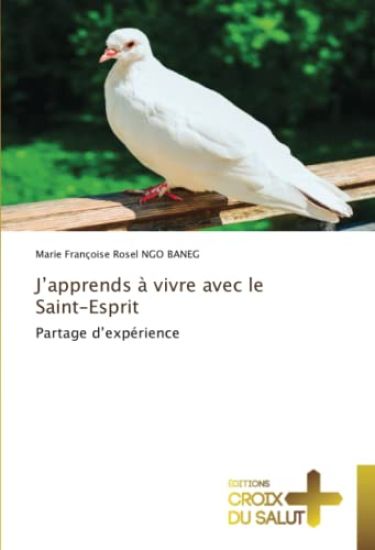 J¿apprends à vivre avec le Saint-Esprit
