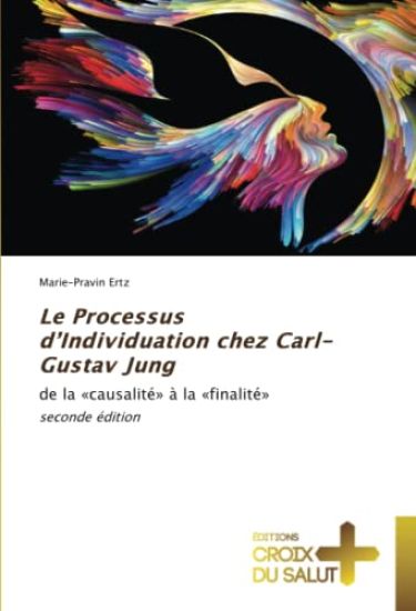 Le Processus d¿Individuation chez Carl-Gustav Jung