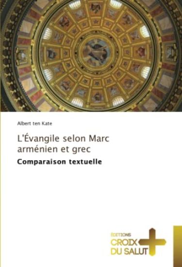 L'Évangile selon Marc arménien et grec