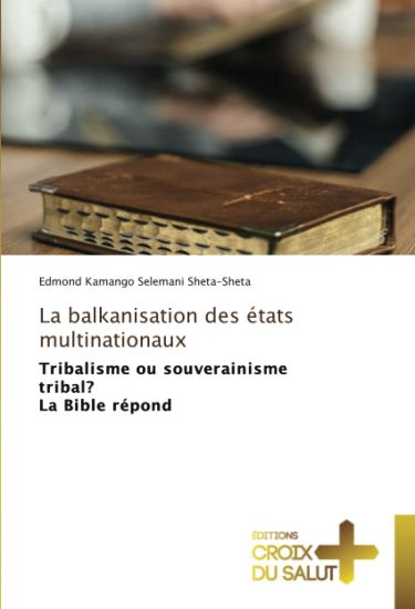 La balkanisation des états multinationaux