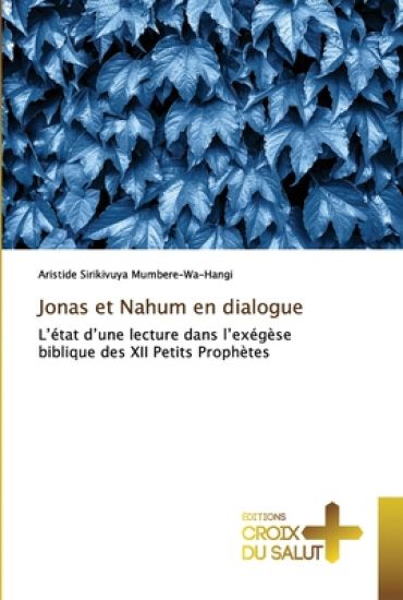 Jonas et Nahum en dialogue
