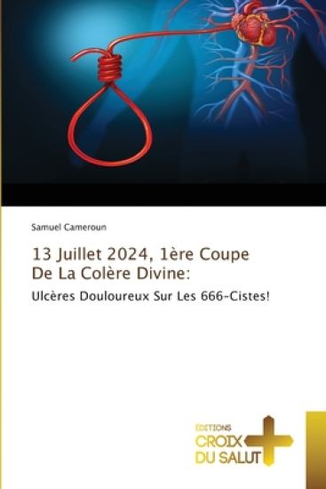 13 Juillet 2024, 1ère Coupe De La Colère Divine