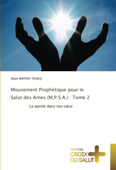Mouvement Prophétique pour le Salut des Ames (M.P.S.A.)