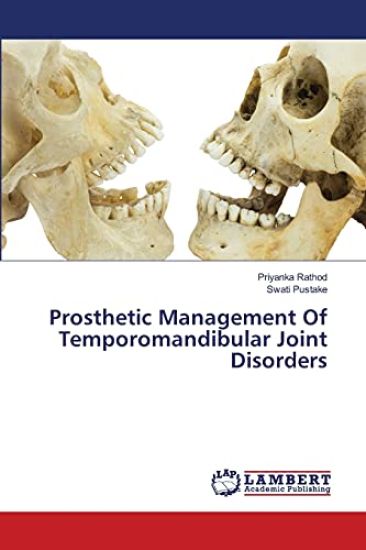 Prosthetic Management Of Temporomandibular Joint Disorders