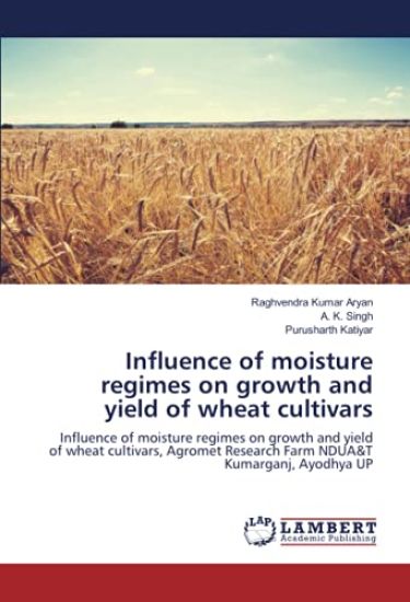 Influence of moisture regimes on growth and yield of wheat cultivars