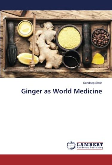 Ginger as World Medicine