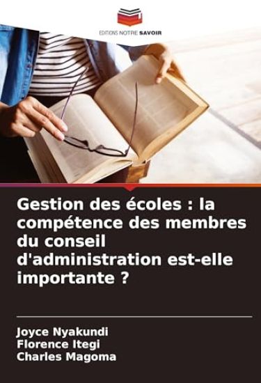 Gestion des écoles : la compétence des membres du conseil d'administration est-elle importante ?