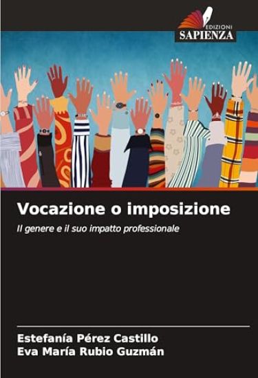 Vocazione o imposizione