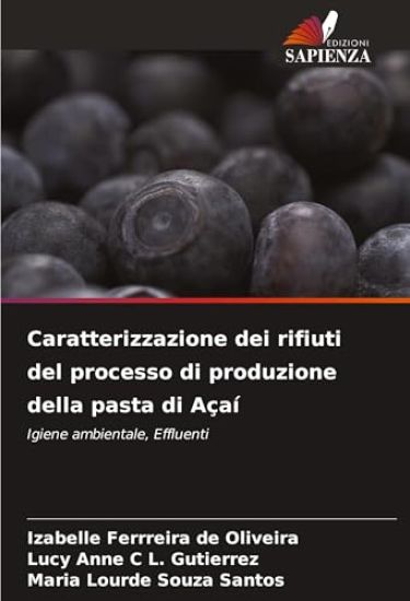 Caratterizzazione dei rifiuti del processo di produzione della pasta di Açaí