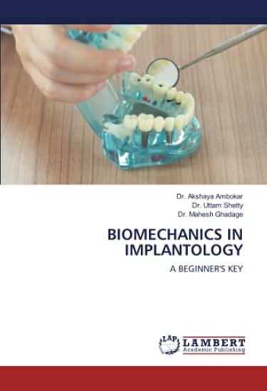BIOMECHANICS IN IMPLANTOLOGY