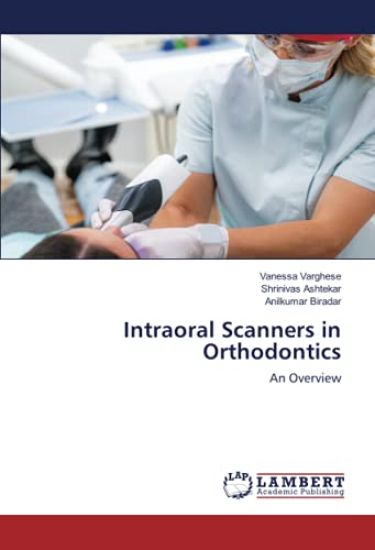 Intraoral Scanners in Orthodontics