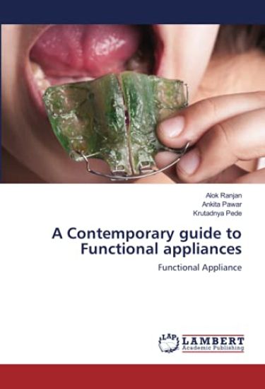 A Contemporary guide to Functional appliances