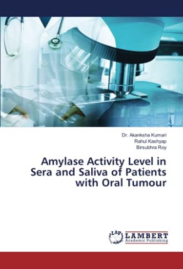 Amylase Activity Level in Sera and Saliva of Patients with Oral Tumour