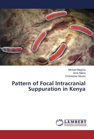 Pattern of Focal Intracranial Suppuration in Kenya