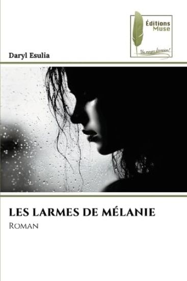 Les Larmes de Mélanie