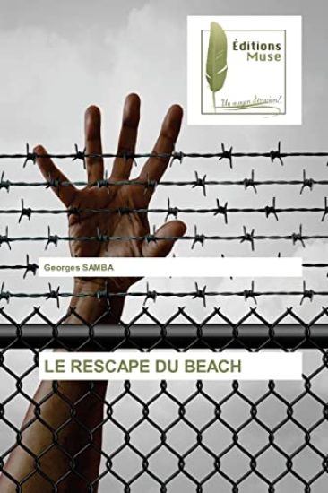 Le Rescape Du Beach