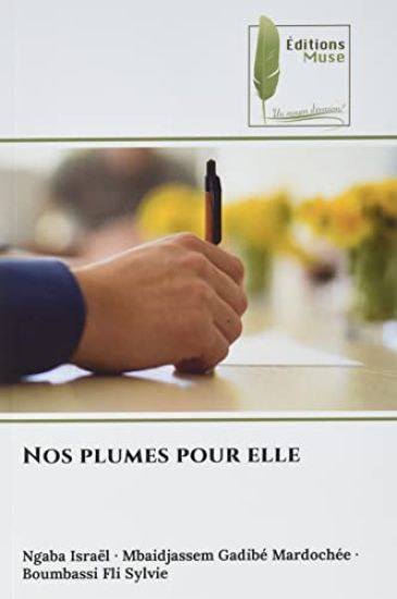Nos plumes pour elle